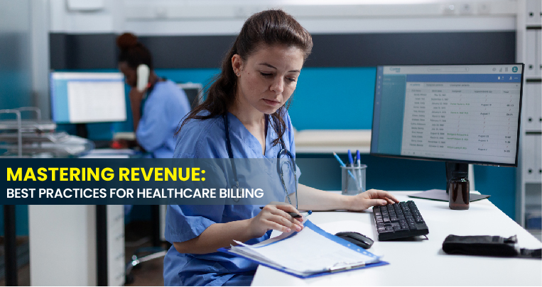 Mastering Revenue Best Practices For Healthcare Billing